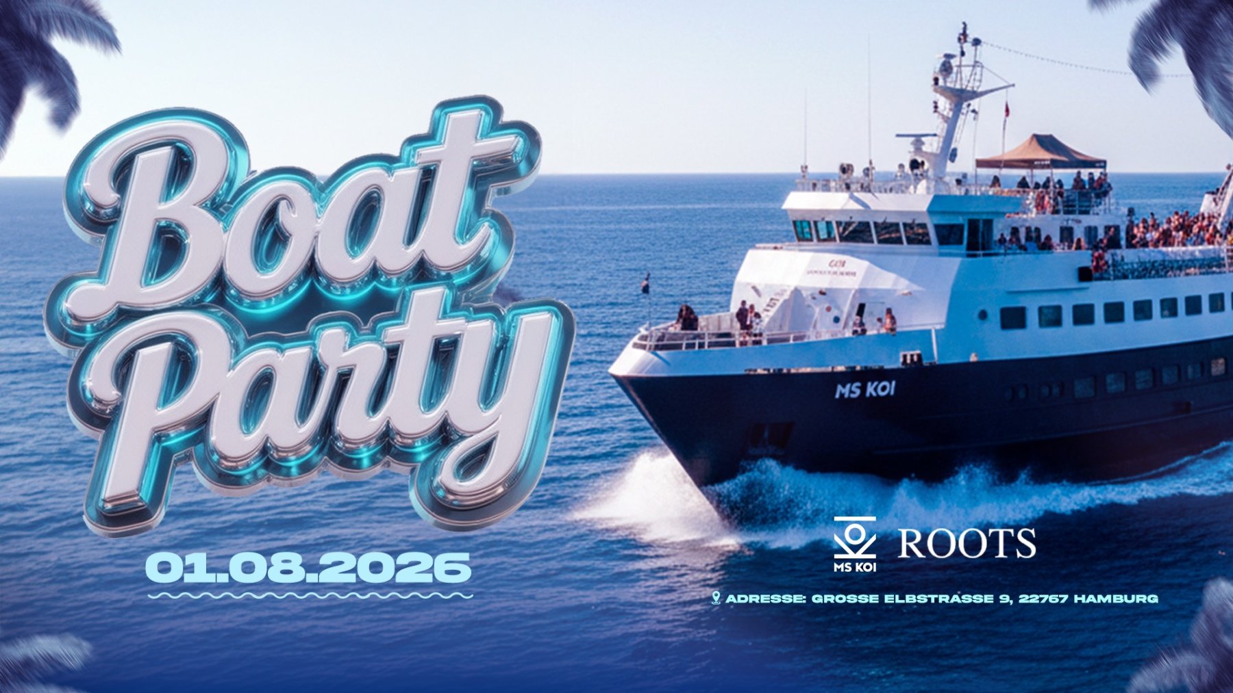 Sa, 01.08. // ROOTS BOAT PARTY